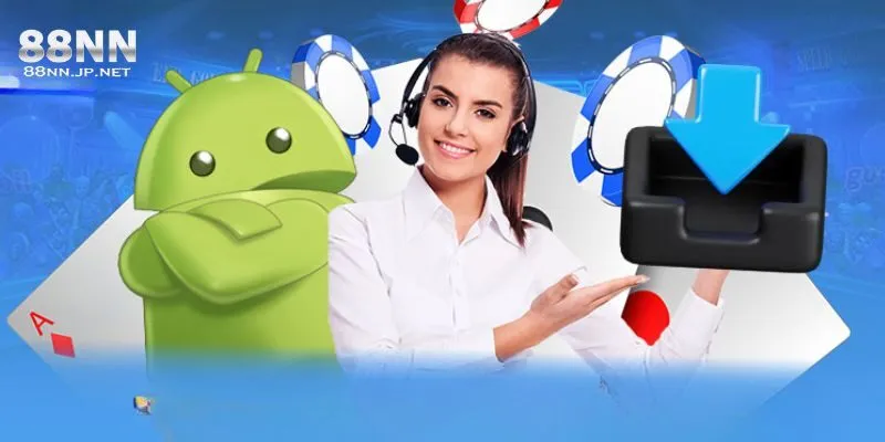 Những ưu điểm khi tải app 88NN hội viên vẫn chưa biết